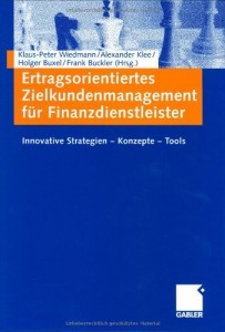 Cover: Ertragsorientiertes Zielkundenmanagement für Finanzdienstleister: Innovative Strategien Konzepte Tools