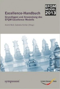 Cover: Excellence-Handbuch: Grundlagen und Anwendung des EFQM Excellence Modells