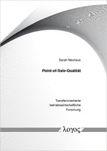 Cover: Point-of-Sale-Qualität: Konzeptualisierung, Operationalisierung und Validierung (Transferorientierte betriebswirtschaftliche Forschung)